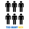 Too Many Men